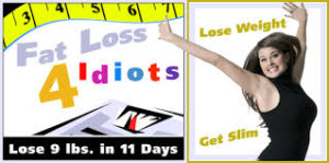 Fat loss 4 Idiot